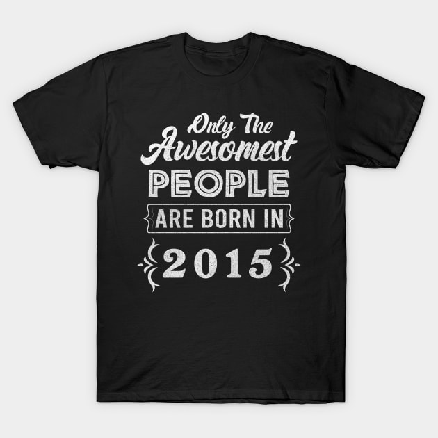 Born in 2015 - 7 years of being awesome 7th Birthday Gift T-Shirt by mahmuq